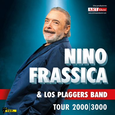 Locandina evento NINO FRASSICA & LOS PLAGGERS BAND TOUR 2000/3000