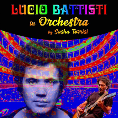 Locandina evento LUCIO BATTISTI IN ORCHESTRA