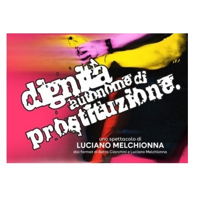 Locandina evento DIGNITA' AUTONOME DI PROSTITUZIONE