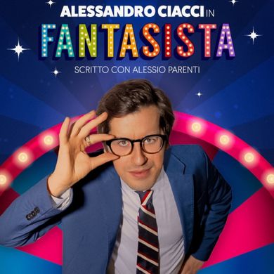 Locandina evento EE - ALESSANDRO CIACCI : FANTASISTA