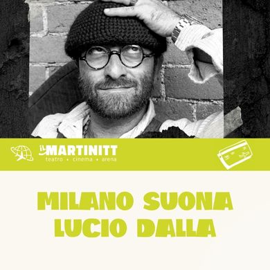 Immagine evento EE - MILANO SUONA LUCIO DALLA