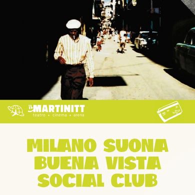 Locandina evento EE - MILANO SUONA BUENA VISTA SOCIAL CLUB