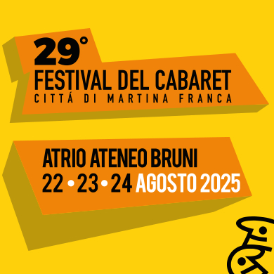Locandina evento FESTIVAL DEL CABARET CITTA' DI MARTINA FRANCA