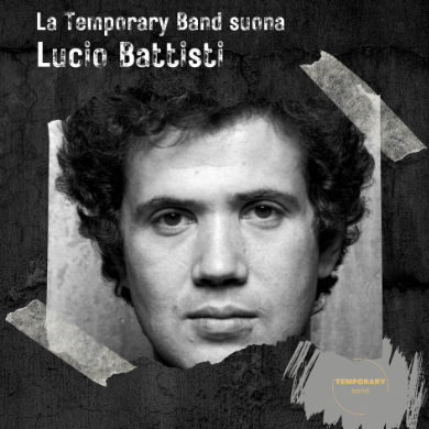 Locandina evento SARZANA SUONA LUCIO BATTISTI