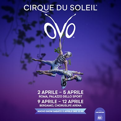 Locandina evento CIRQUE DU SOLEIL - OVO