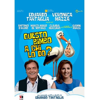 Immagine evento EDUARDO TARTAGLIA E VERONICA MAZZA IN QUESTO BIMBO A CHI LO DO?