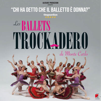 Locandina evento LES BALLETS TROCKADERO DE MONTE CARLO