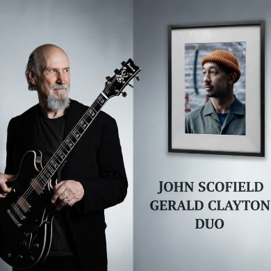 Locandina evento JOHN SCOFIELD / GERARD CLAYTON DUO