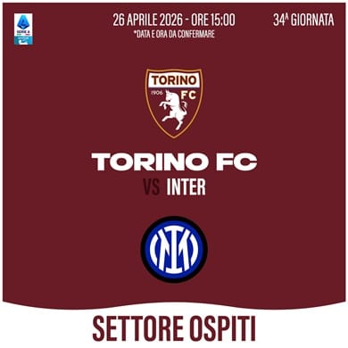 Locandina evento TORINO - INTER | SETTORE OSPITI
