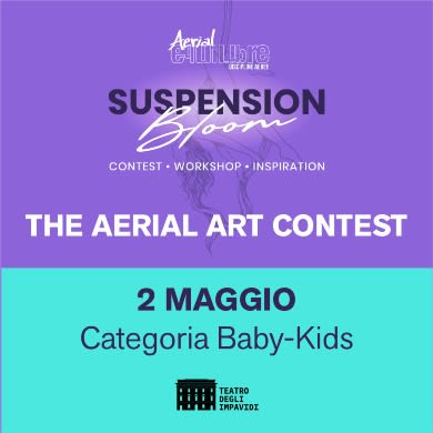 Immagine evento SUSPENSION AERIAL ART CONTEST BABY/KIDS