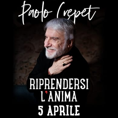 Locandina evento PAOLO CREPET - RIPRENDERSI L'ANIMA